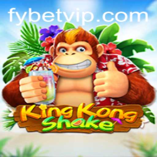 Discover the World of KingKongShake: Revolutionizing Gaming with Fybet